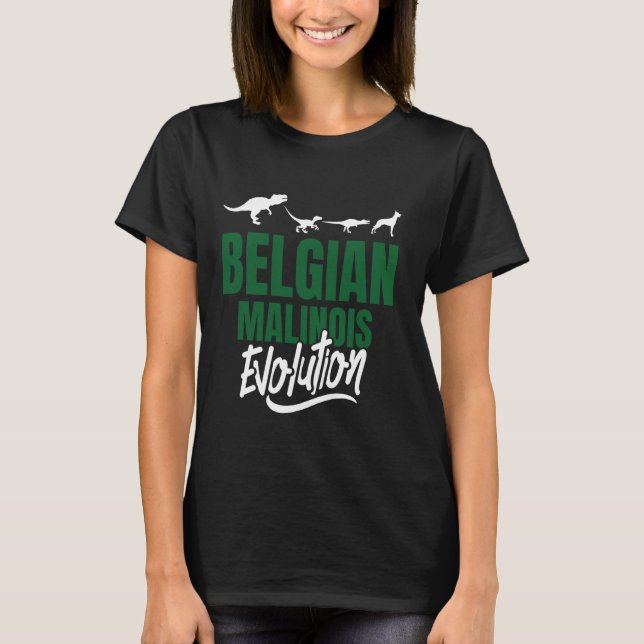 BELGIAN MALINOIS EVOLUTION Belgian Shepherd Dog Ow T-Shirt (Front)
