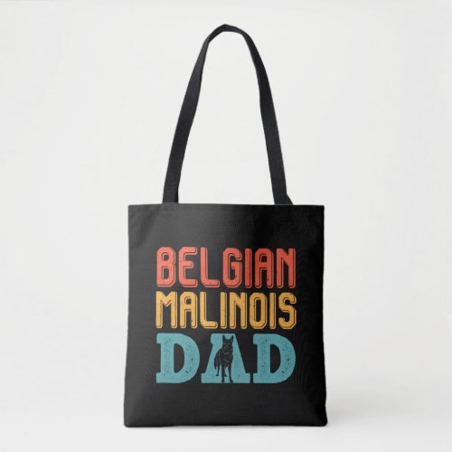 Belgian Malinois Father Belgian Shepherd Dog Tote Bag