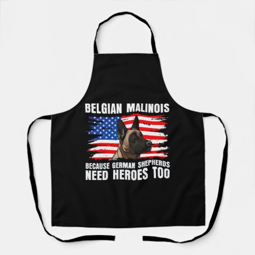 BELGIAN MALINOIS GERMAN SHEPHERDS NEED HEROS TOO  APRON