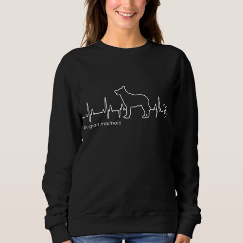 Belgian Malinois Heartbeat _ Belgian Malinois Sweatshirt