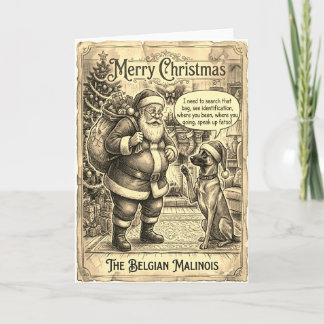 Belgian Malinois Interrogates Santa Card w/Bio