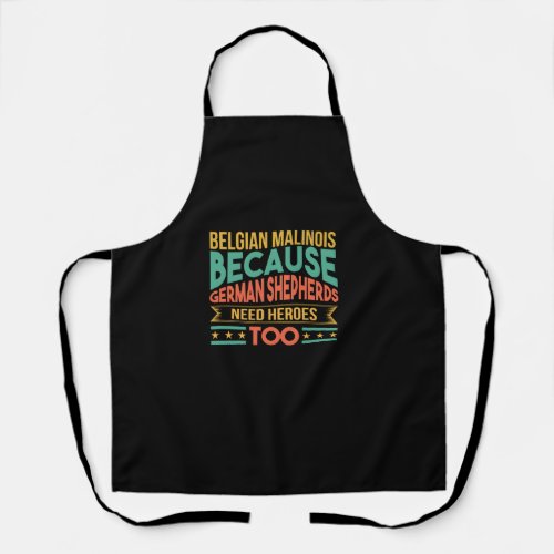 Belgian Malinois Lover Belgian Shepherd Dog Belgia Apron