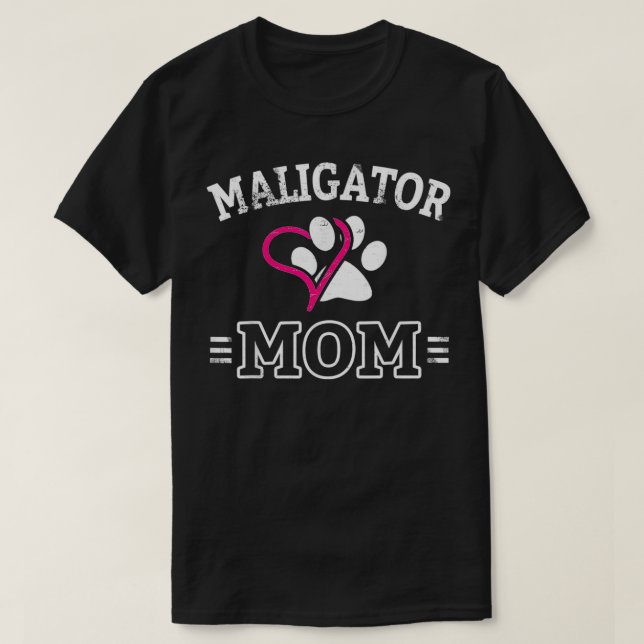 Belgian Malinois Maligator Mom Funny Dog Mama Gift T-Shirt (Design Front)