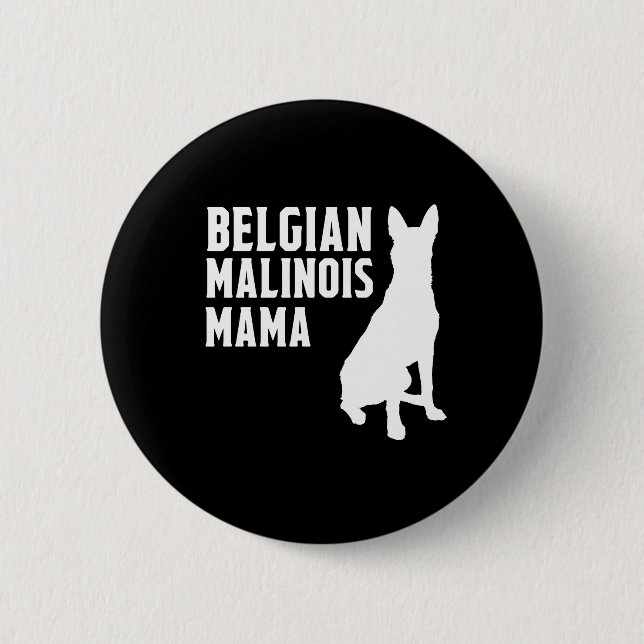 Belgian Malinois Mama Silhouette Button (Front)