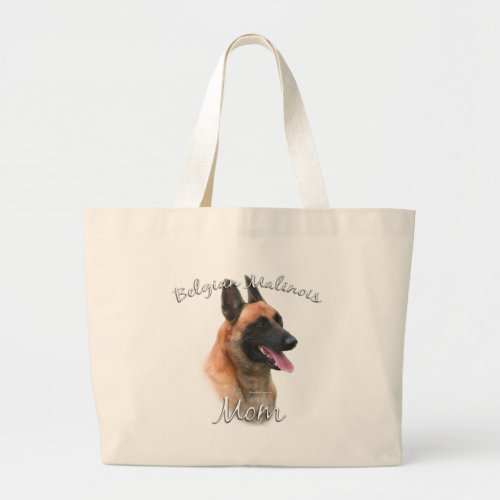 Belgian Malinois Mom 2 Large Tote Bag