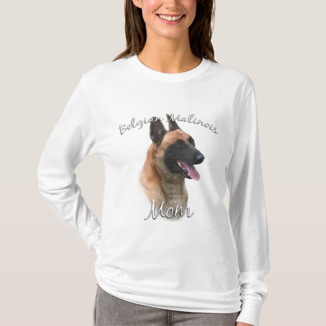 Belgian Malinois Mom 2 T-Shirt (Front)