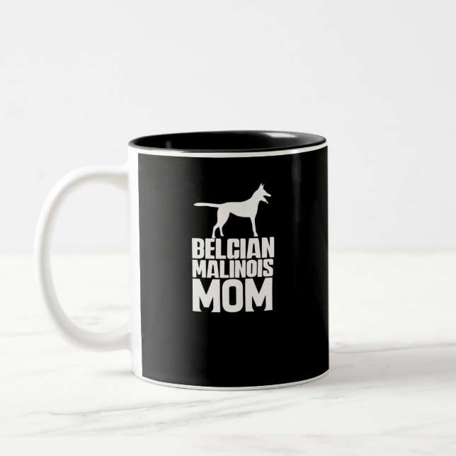 Belgian Malinois Mom White Text Two-Tone Coffee Mug (Left)