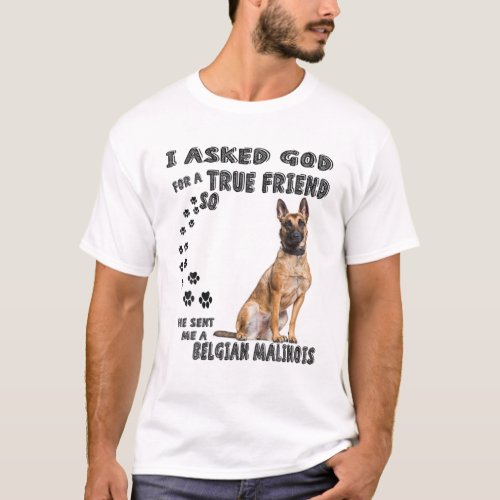 Belgian Malinois Quote Mom Dad Pastor Belga Malin T_Shirt