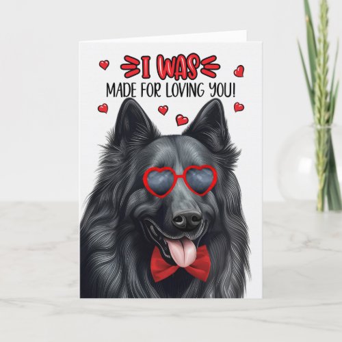 Belgian Sheepdog Made for Loving You Valentine Holiday Card