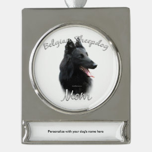 Belgian Sheepdog Mom 2 Silver Plated Banner Ornament