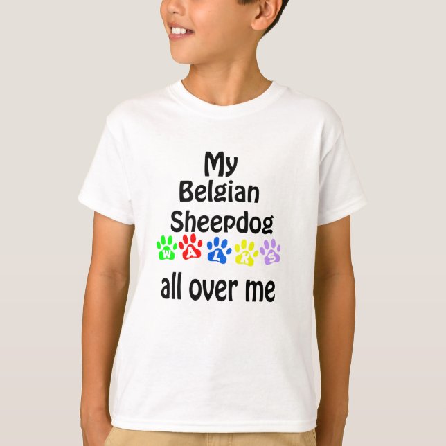 Belgian Sheepdog Walks Design T-Shirt (Front)