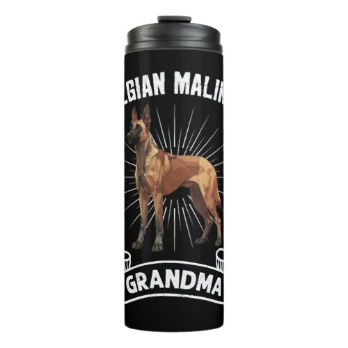 Belgian Shepherd Dog BELGIAN MALINOIS GRANDMA Thermal Tumbler