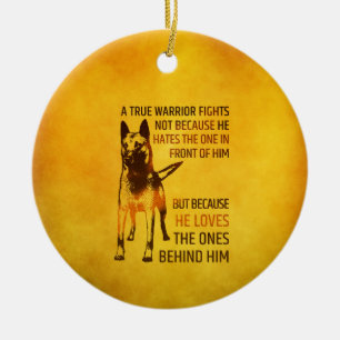 Belgian shepherd - Malinois - true warrior Ceramic Ornament