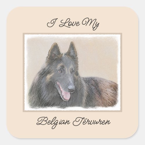 Belgian Tervuren Painting _ Cute Original Dog Art Square Sticker