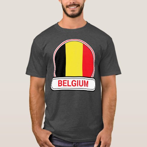 Belgium Country Badge Belgium Flag T_Shirt