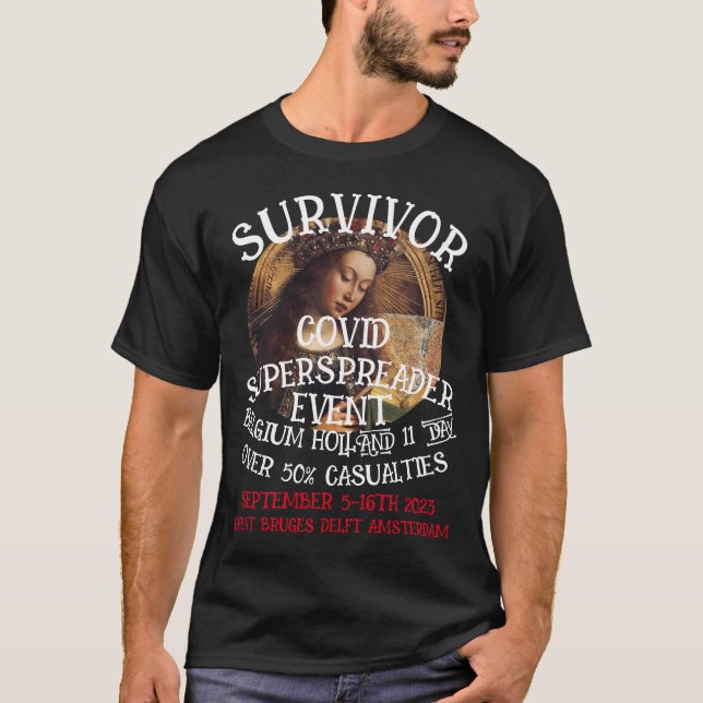 BELGIUM HOLLAND BUS TOUR SUPERSPREADER EVENT T-Shirt (Front)