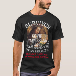 BELGIUM HOLLAND COVID TOUR SUPERSPREADER EVENT T-Shirt