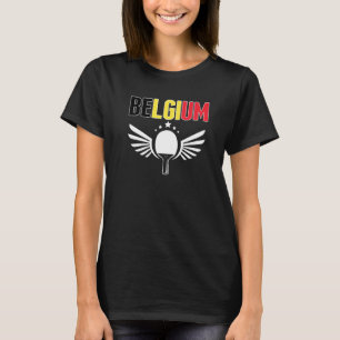 Belgium Ping Pong Belgian Table Tennis Team Suppo T-Shirt