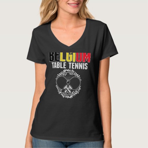 Belgium Ping Pong  Belgian Table Tennis Team Suppo T_Shirt