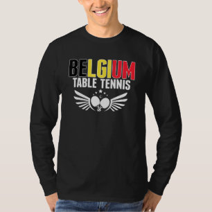 Belgium Table Tennis     Support Belgian Ping Pong T-Shirt
