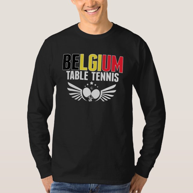 Belgium Table Tennis     Support Belgian Ping Pong T-Shirt (Front)