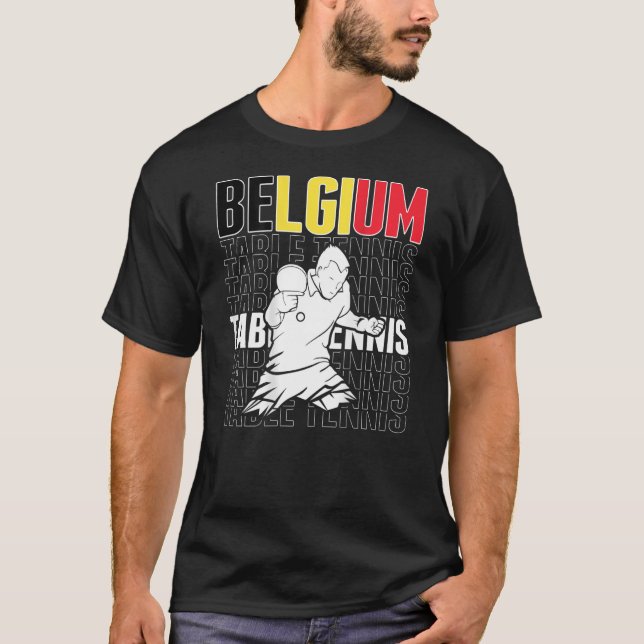 Belgium Table Tennis   Support Belgian Ping Pong T T-Shirt (Front)