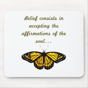 Belief Consists In Accepting Mouse Pad