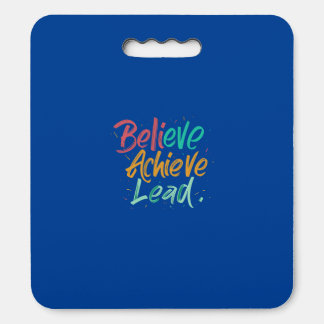 Believe Achieve Lead Seat Cushion