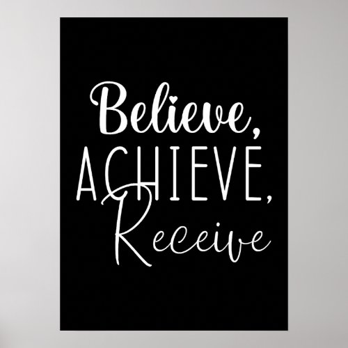 Believe Achieve Receive _ Gym Hustle Success Poster