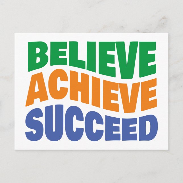 Believe Achieve Succeed Motivational Goal Setting Postcard (Front)