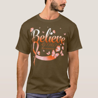 Believe ADHD Awareness Butterfly 465 T-Shirt