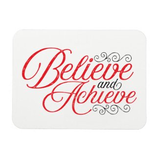 Believe and Achieve White Photo Magnet