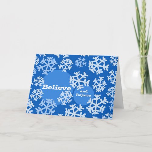 Believe and Rejoice Abstract Snowflakes in Blue Holiday Card