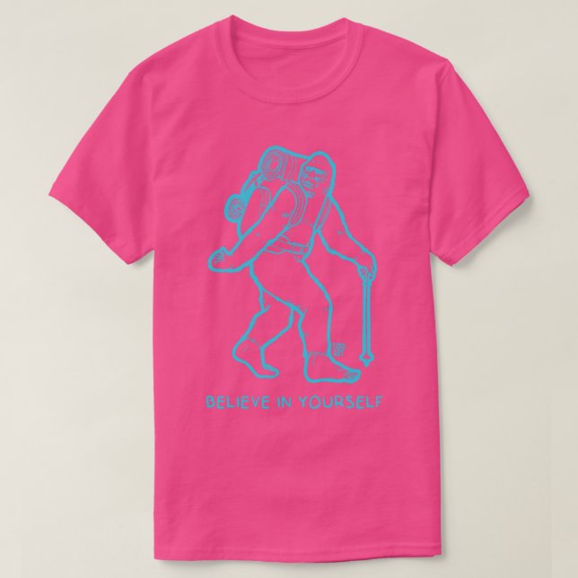 believe bigfoot T-Shirt (Design Front)