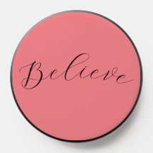 'Believe' Black Coral Pink Background