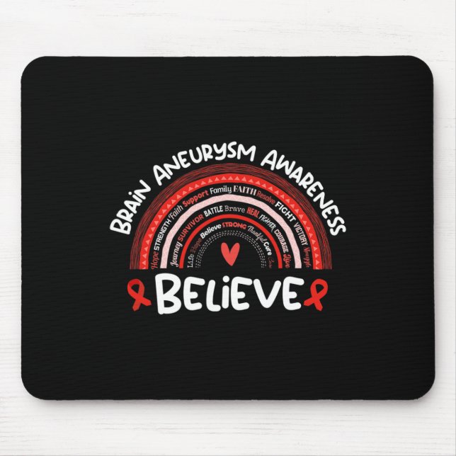 Believe Brain Aneurysm Awareness Month  Brain Aneu Mouse Pad (Front)