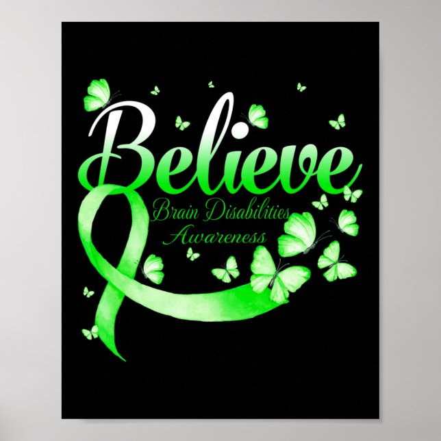 Believe Brain Disabilities Awareness Butterfly  Poster (Front)
