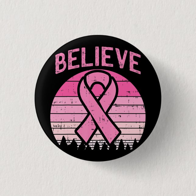 Believe Breast Cancer Awareness Design Button (Front)