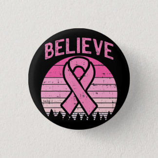 Believe Breast Cancer Awareness Design Button