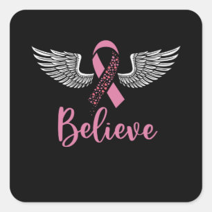 Believe Breast Cancer Support Pink Ribbon Gift Square Sticker