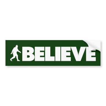 Believe Bumper Sticker