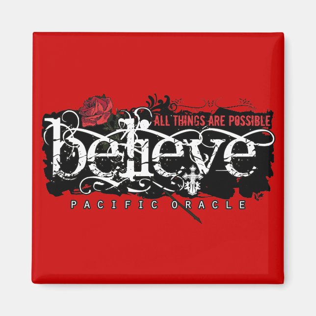 Believe - by Pacific Oracle Magnet (Front)