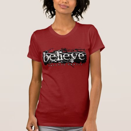 Believe By Pacific Oracle T-shirt
