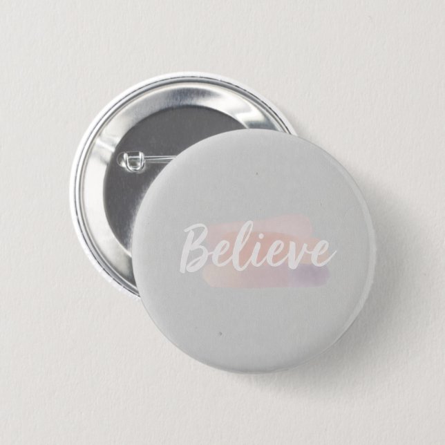 Believe calligraphic text  button (Front & Back)