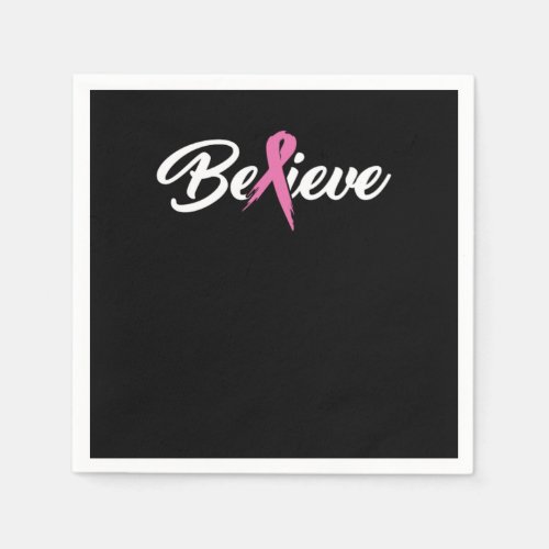 Believe Cancer Survivors and Cancer Awareness Gift Napkins