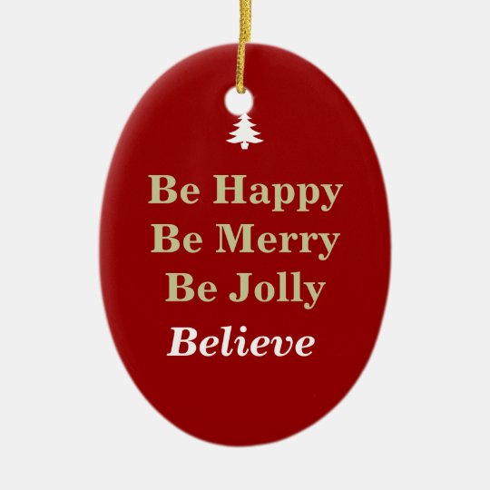 Believe Ceramic Ornament