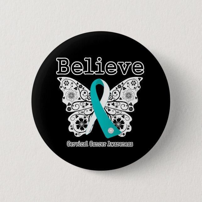 Believe - Cervical Cancer Butterfly Button (Front)