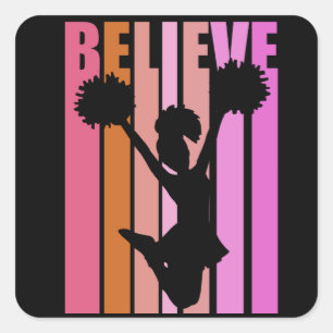 Believe Cheerleaders Cheerleading Girls pom Poms Square Sticker