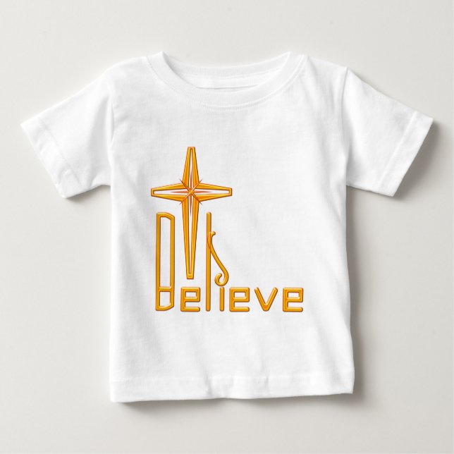 Believe Christian Baby T-Shirt (Front)