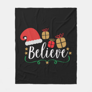Believe - Christmas Believe, Santa Hat, Santa Fleece Blanket